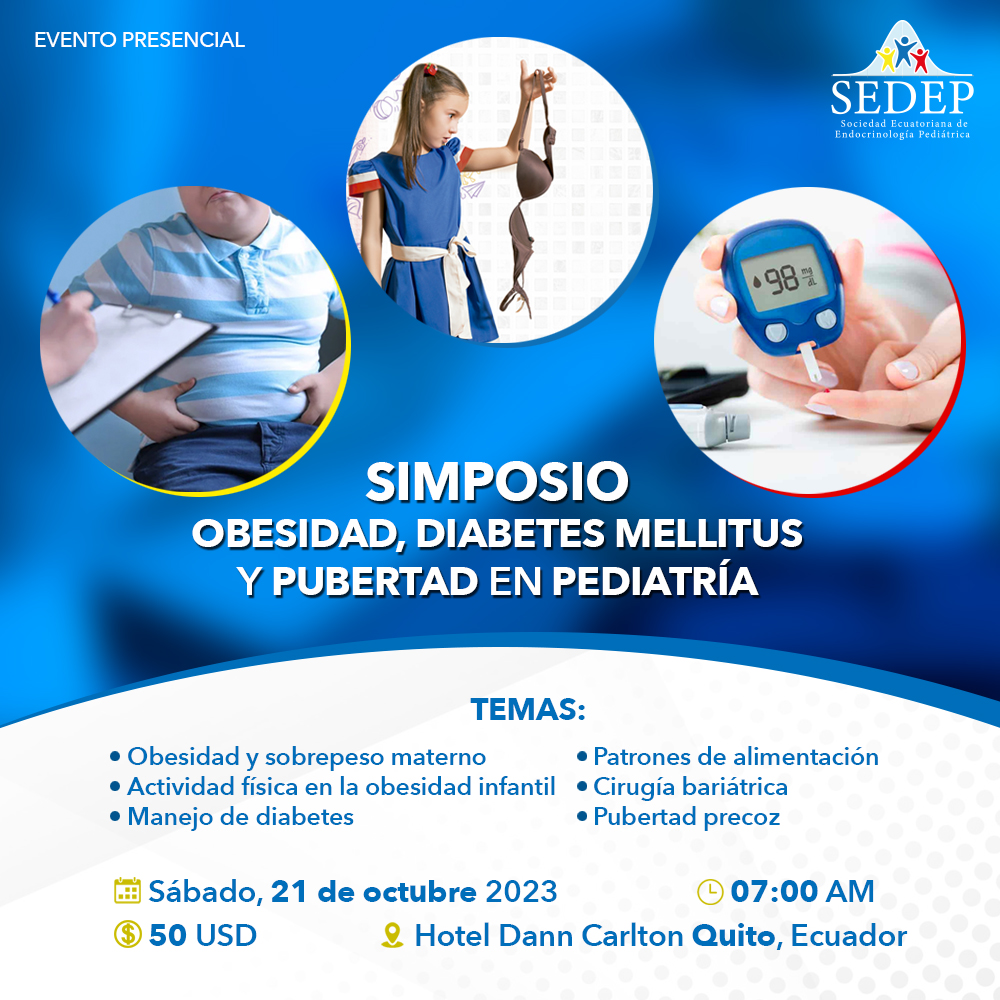 Simposio Obesidad Diabetes Mellitus Y Pubertad En Pediatría Sedep Sociedad Ecuatoriana De 2751