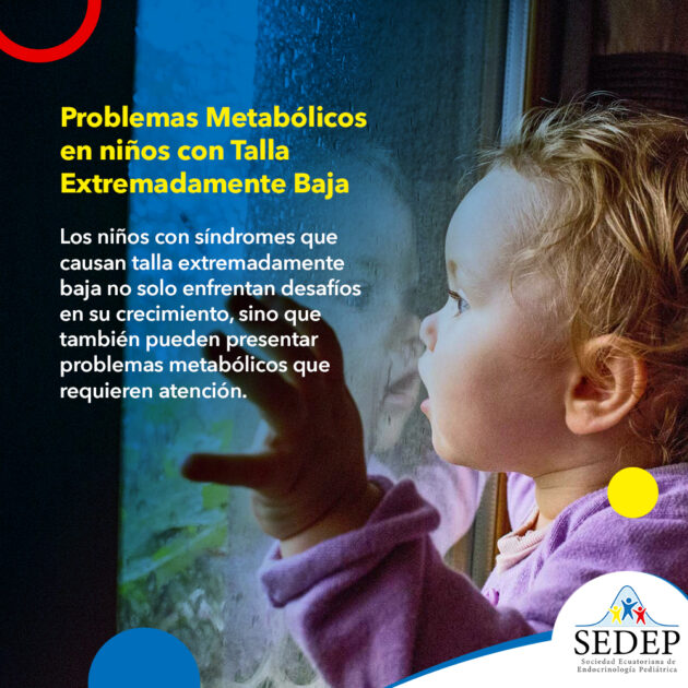 Problemas Metabólicos en niños con Talla Extremadamente Baja