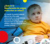 ¿Qué es la hipertensión de origen endocrino en niños?