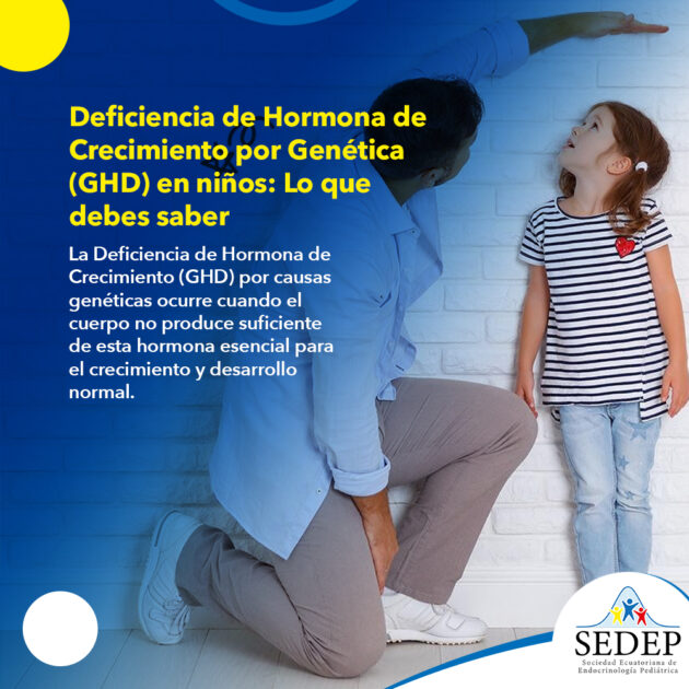 Deficiencia de Hormona de Crecimiento por Genética (GHD) en niños: Lo que debes saber