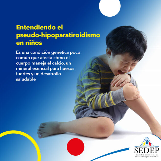 Entendiendo el pseudo-hipoparatiroidismo en niños